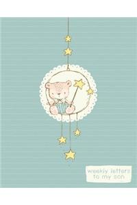 Weekly Letters to my Son
