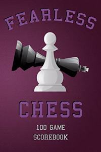 Fearless Chess 100 Game Scorebook