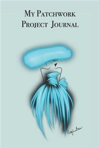 My Patchwork Project Journal
