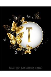 T - Elegant Gold Black Paper Lined Notebook