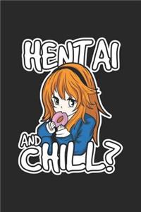 Hentai And Chill