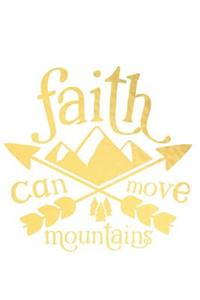 Faith Can Move Mountains