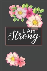 I Am Strong