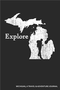Explore Michigan a Travel & Adventure Journal