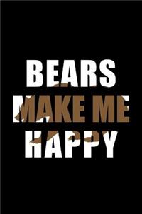 Bears Make Me Happy