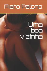 Uma Boa Vizinha