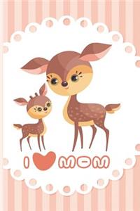 I Love Mom