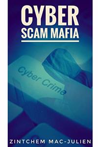 Cyber Scam Mafia