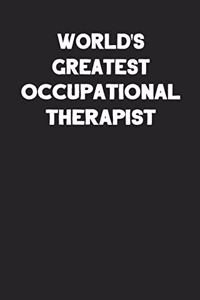 World's Greatest Occupational Therapist