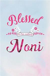 Blessed to Be Called Noni
