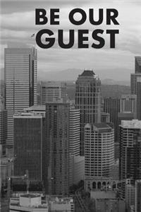Be Our Guest