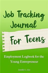 Job Tracking Journal for Teens