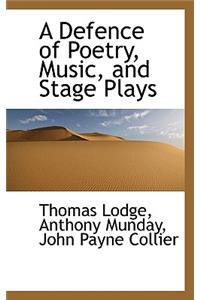 A Defence of Poetry, Music, and Stage Plays