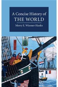 A Concise History of the World (Cambridge Concise Histories)