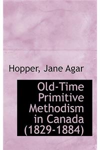 Old-Time Primitive Methodism in Canada (1829-1884)