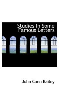 Studies in Some Famous Letters