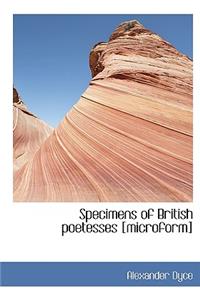 Specimens of British Poetesses [Microform]