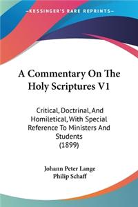 Commentary On The Holy Scriptures V1