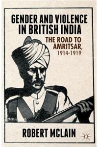 Gender and Violence in British India