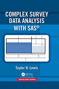 Complex Survey Data Analysis with SAS