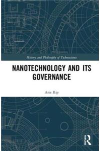 Nanotechnology and Its Governance