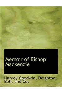 Memoir of Bishop MacKenzie