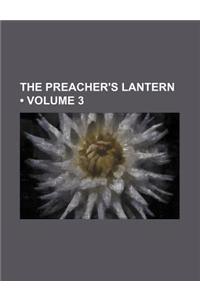 The Preacher's Lantern (Volume 3)