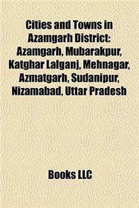 Cities and Towns in Azamgarh District
