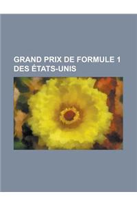 Grand Prix de Formule 1 Des Etats-Unis