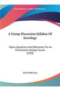 A Group Discussion Syllabus of Sociology