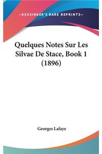 Quelques Notes Sur Les Silvae De Stace, Book 1 (1896)