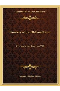 Pioneers of the Old Southwest