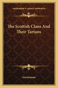 Scottish Clans and Their Tartans