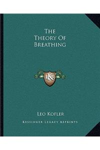 Theory of Breathing