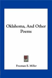 Oklahoma, and Other Poems