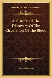 History Of The Discovery Of The Circulation Of The Blood