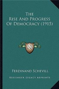 Rise and Progress of Democracy (1915)