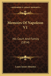 Memoirs Of Napoleon V1