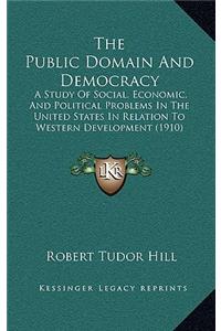 The Public Domain and Democracy