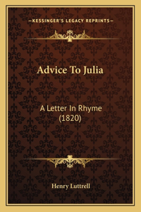 Advice To Julia