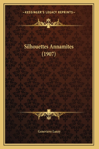 Silhouettes Annamites (1907)