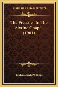 The Frescoes In The Sixtine Chapel (1901)