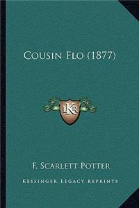 Cousin Flo (1877)