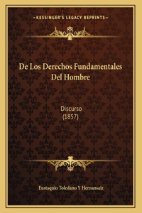 De Los Derechos Fundamentales Del Hombre