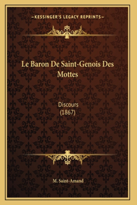 Le Baron De Saint-Genois Des Mottes