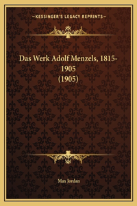 Werk Adolf Menzels, 1815-1905 (1905)