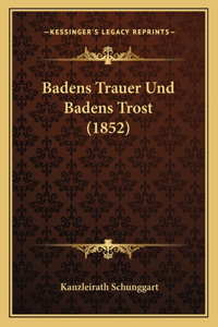 Badens Trauer Und Badens Trost (1852)