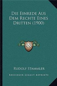 Einrede Aus Dem Rechte Eines Dritten (1900)