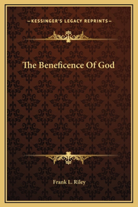 The Beneficence Of God