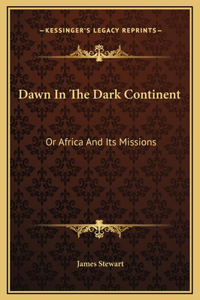 Dawn In The Dark Continent